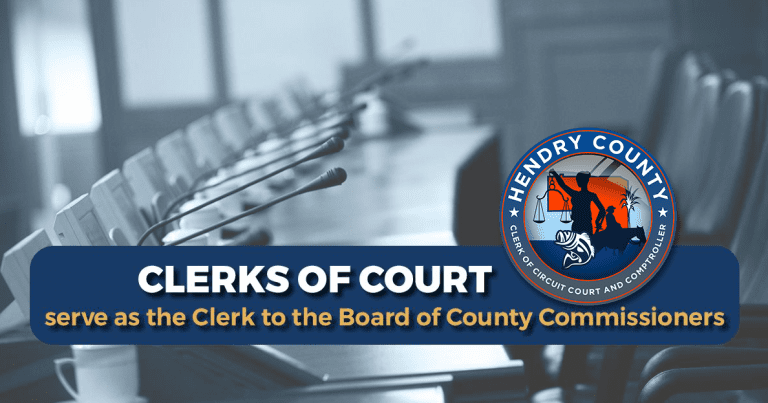 Hendry County Clerk of the Circuit Court Comptroller Serves the Board